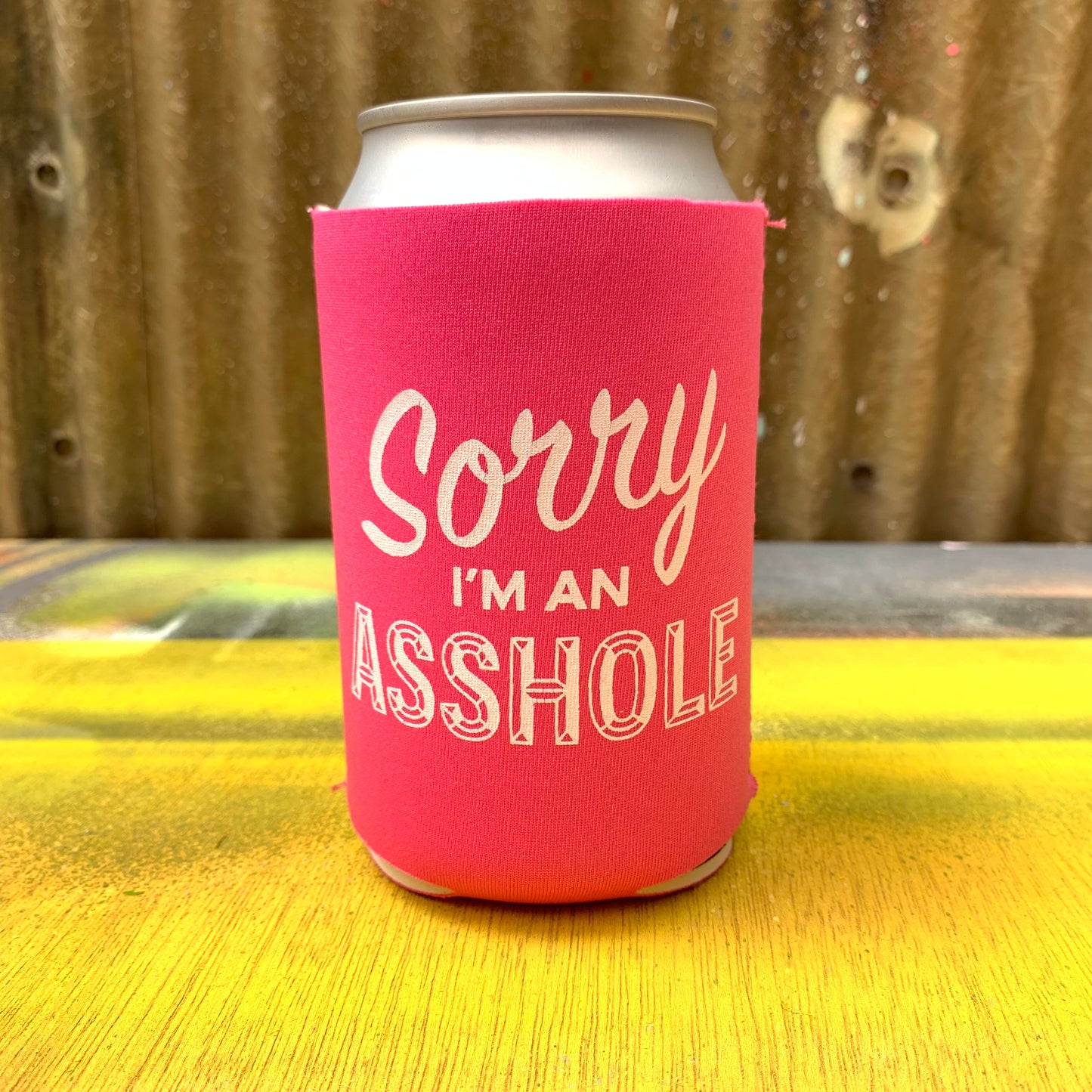 Sorry I’m an Asshole Beer Coozie